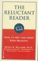 The Reluctant Reader by Wendy M. Williams
