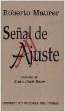 Cover of: Señal de ajuste by Roberto Maurer