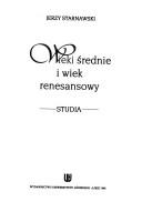 Cover of: Wieki średnie i wiek renesansowy: studia