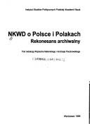 Cover of: NKWD o Polsce i Polakach: rekonesans archiwalny