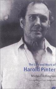 Cover of: The Life and Work of Harold Pinter by Michael Billington, Michael Billington