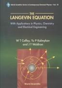 Cover of: The Langevin equation: with applications in physics, chemistry, and electrical engineering