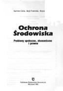 Cover of: Ochrona środowiska by Kazimierz Górka