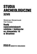 Cover of: Osady najwcześniejszych rolników i hodowców na stanowisku 16 w Strzelinie by Włodzimierz Wojciechowski