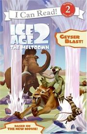 Cover of: Ice Age 2: Geyser Blast! (I Can Read Book 2)