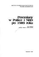 Cover of: Przemiany w Polsce i NRD po 1989 roku