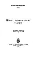 Cover of: Género y cambio social en Yucatán
