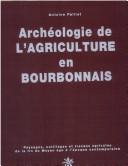 Cover of: Archéologie de l'agriculture en Bourbonnais by Antoine Paillet