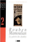 Cover of: Rouben Mamoulian: la galerie des doubles