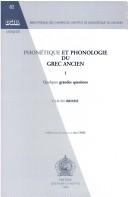 Cover of: Phonétique et phonologie du grec ancien