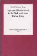 Cover of: Japan und Deutschland in der Welt nach dem Kalten Krieg