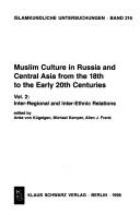 Cover of: Muslim culture in Russia and Central Asia from the 18th to the early 20th centuries