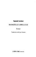 Cover of: Mamzelle Libellule by Raphaël Confiant