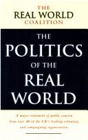 Cover of: The politics of the real world: meeting the new century