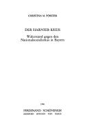 Cover of: Der Harnier-Kreis: Widerstand gegen den Nationalsozialismus in Bayern