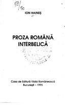 Cover of: Proza română interbelică by Ion Haineș