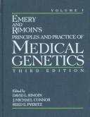 Cover of: Emery and Rimoin's principles and practice of medical genetics