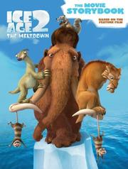 Cover of: Ice Age 2: The Movie Storybook (Ice Age 2)