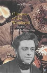 Cover of: Glimpses of the Wonderful by Ann Thwaite