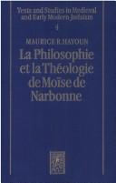 Cover of: La philosophie et la théologie de Moı̈se de Narbonne (1300-1362)
