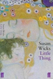 Cover of: Little thing by Susan Wicks