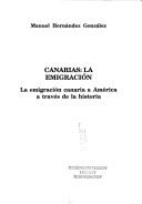 Canarias, la emigración by Manuel Hernández González