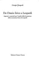 Cover of: Da Orazio lirico a Leopardi: appunti e materiali per l'analisi della formazione della concezione lirica di Leopardi
