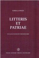 Cover of: Litteris et patriae: das Janusgesicht der Historie