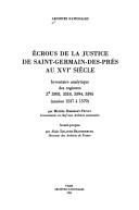 Ecrous de la justice de Saint-Germain-des-Prés au XVIe siècle by Archives nationales (France)