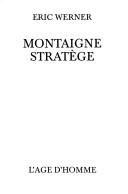 Cover of: Montaigne stratège