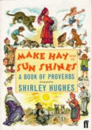 Cover of: Make Hay While the Sun Shines by 