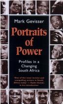 Cover of: Portraits of power: profiles in a changing South Africa