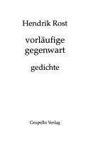 Cover of: Vorläufige Gegenwart: Gedichte