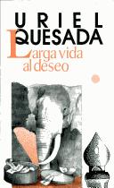 Cover of: Larga vida al deseo: relatos