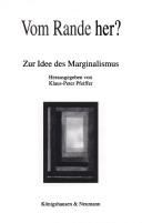 Cover of: Vom Rande her?: zur Idee des Marginalismus : Festschrift für Heinz Robert Schlette zum 65. Geburtstag