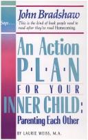 Cover of: An action plan for your inner child: parenting each other