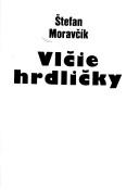 Cover of: Vlčie hrdličky by Štefan Moravčík