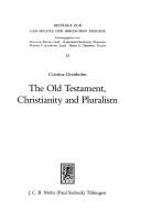 Cover of: The Old Testament, Christianity and pluralism