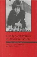 Gender and politics in Austrian fiction by Ritchie Robertson, Edward Timms