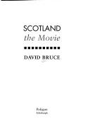 Cover of: Scotland the movie