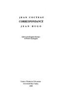 Jean Cocteau, correspondance, Jean Hugo by Jean Cocteau