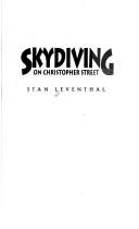 Skydiving on Christopher Street by Stan Leventhal