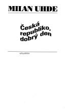 Cover of: Česká republiko, dobrý den