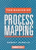 Basics of process mapping by Robert Damelio