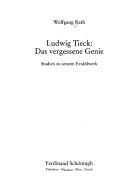 Cover of: Ludwig Tieck: das vergessene Genie : Studien zu seinem Erzählwerk