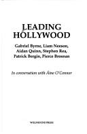Cover of: Leading Hollywood by in conversation with Áine O'Connor.