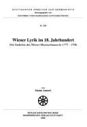 Cover of: Wiener Lyrik im 18. Jahrhundert: die Gedichte des "Wiener Musenalmanachs" 1777-1796