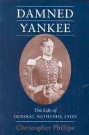 Cover of: Damned Yankee by Christopher Phillips