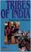 Cover of: Tribes of India