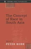Cover of: The concept of race in South Asia by edited by Peter Robb.